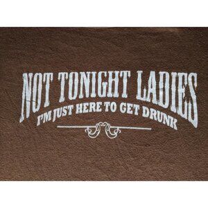 Funny t-shirt XL "I'm just here to get drunk"